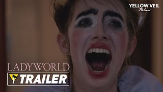 Ladyworld 2018  Official Trailer [upl. by Dat597]