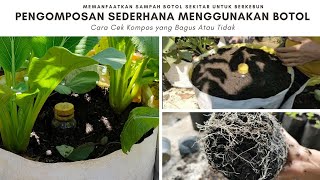 kompos  Cara Pengomposan Sederhana Di Raised Bed Menggunakan Botol  Cara Cek Kompos Bagus [upl. by Adeehsar]