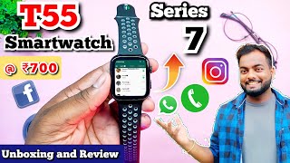 T55 Smartwatch  Best Series 7 Clone  ₹700 Only 😍 Unboxing And Indepth Review 🔥🔥 [upl. by Norehs]