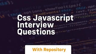 css javascript interview questions [upl. by Koralie937]