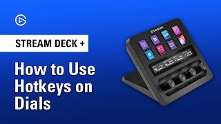 How To Use Hotkey Actions on Elgato Stream Deck  Dials [upl. by Airan]