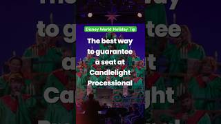 How to guarantee a seat at EPCOT’s Candlelight Processional 🎄 disneyworld [upl. by Igig]