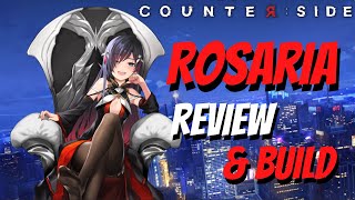 Rosaria le Friede Review and How to Build her  High Damage Ranger CounterSide [upl. by Eimarej179]