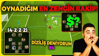 KARŞILAŞTIĞIM EN ZENGİN RAKİP🤑 FARKLI DİZİLİŞLER DENİYORUM 4 4222 EFOOTBALL 2024 MOBİLE [upl. by Hcirdla743]