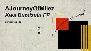 AJourneyOfMilez  Kwa Dumizulu [upl. by Paehpos98]