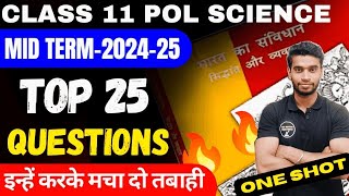 Class 11 Political Science Important Questions For Mid Term 202425🔥👍Top 25 Questions🔥One Shot [upl. by Kcirdnekal]