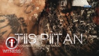 IWitness ‘Tiis Piitan’ dokumentaryo ni Jay Taruc full episode [upl. by Carol638]