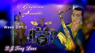 Groove Suite Week 2 PT1 [upl. by Pederson]