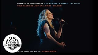 ANNEKE VAN GIERSBERGEN  Your Glorious Light Will Shine  Helsinki Album Track [upl. by Veats]