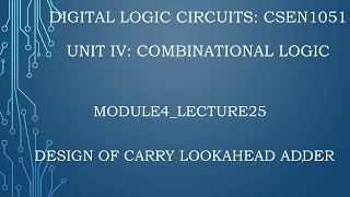 module4lecture25part1 Design of carry look ahead adder [upl. by Whall]