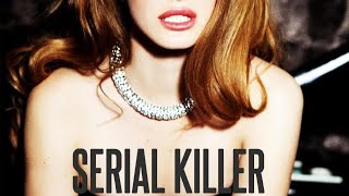 Lana Del Rey  Serial Killer Unreleased Audio [upl. by Nirek851]