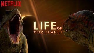 Life On Our Planet  Nueva Serie con DINOSAURIOS de NETFLIX [upl. by Nylek]