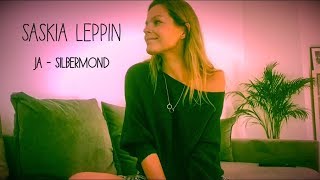 JA  Silbermond Cover by Saskia Leppin [upl. by Nady]