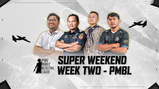 Super Weekend  Week 2 PMBL Season 1 Tahun 2024 Match 4  6 [upl. by Aniratak]