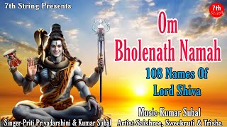 108 names Of Lord Shiva  शिव जी के १०८ नाम  Om Bholenath Namah [upl. by Ardnoyek]