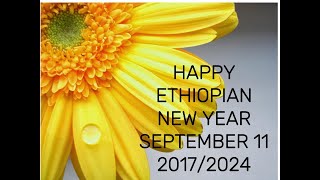 Ethiopian New Year Sept 11 2017  2024 [upl. by Fabria]