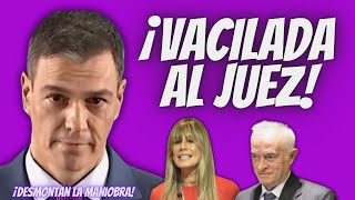 Pedro Sánchez “VACILA” al Juez Peinado  DESMONTAN su ÚLTIMA artimaña [upl. by Aveline]