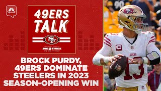 Brock Purdy 49ers dominate Steelers in 2023 seasonopening win  49ers Talk  NBC Sports Bay Area [upl. by Ttihw]