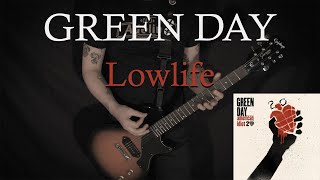 GREEN DAY  Lowlife  GUITAR COVER [upl. by Velasco]