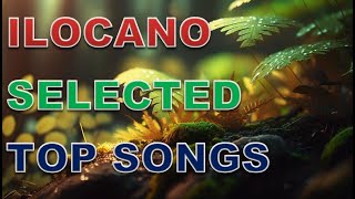 ILOCANO TOP SONGS [upl. by Meeker612]