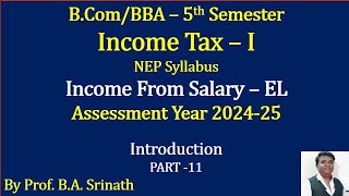 IT 1 AY 202425 NEP Syllabus  Encashment of Earned Leave  Introduction By Srinath Sir [upl. by Giglio]