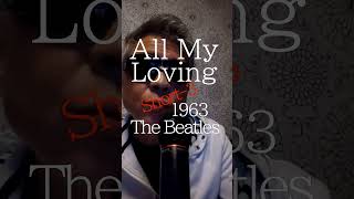 All My Lovingcut3The Beatles536曲目 [upl. by Kiefer]