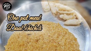 Daal khichdi  One pot meal  Easy and Yummy  Easy midweek mealEasy weeknight dinner Quick Recipe [upl. by Anaytat]