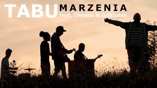 Tabu  Marzenia ft Cheeba amp Grizzulah Official video [upl. by Akehsay]