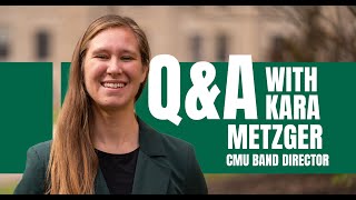 QampA with new CMU Band Director Kara Metzger [upl. by Koenig]