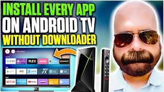 INSTALL ANY APP ON YOUR ANDROID TV DEVICE without DOWNLOADER [upl. by Sivle]