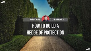 How to Build a Hedge of Protection  Bryan Cutshall [upl. by Ellehs]