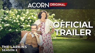 Acorn TV Original  The Larkins Season 2  Official Trailer [upl. by O'Donovan]