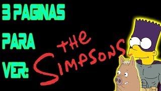 Tres paginas para ver los simpsons [upl. by Sheffie]