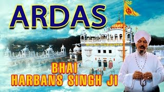 Bhai Harbans Singh  Ardas  Japji Sahib Rehraas Sahib [upl. by Yenahs738]