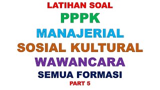 LATIHAN SOAL PPPK MANAJERIAL SOSIAL KULTURAL WAWANCARA [upl. by Acisse]