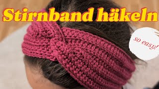 Stirnband häkeln  Tutorial  für Anfänger [upl. by Gates]