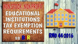 EDUCATIONAL INSTITUTIONS TAX EXEMPTION REQUIREMENTS [upl. by Ettevol]