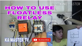 FLOATLESS RELAY TUTORIAL Motor control tutorial [upl. by Gabel]