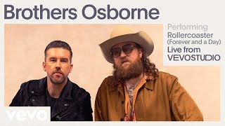 Brothers Osborne  Rollercoaster Forever And A Day Live Performance  Vevo [upl. by Yditsahc561]