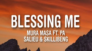 Mura Masa  blessing me Lyrics feat Pa Salieu amp Skillibeng [upl. by Yennep]