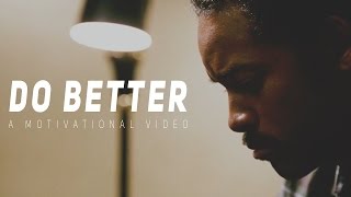 DO BETTER  Motivational Video Speech by Tyrese Gibson [upl. by Annavoig]