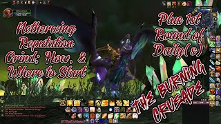 World of Warcraft The Burning Crusade Netherwing Reputation Grind How amp Where to Start [upl. by Lewes]