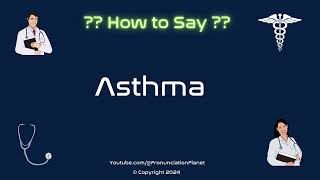 How to Pronounce Asthma CORRECTLY in English  How to Say Asthma  Pronunciation Planet [upl. by Andi]