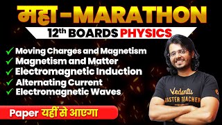 Current and Magnetism Class 12 Physics Revision Marathon Chapter 4 to Chapter 8  CBSE Board 2024 [upl. by Trebuh]