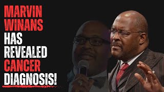 Marvin Winans Has Revealed Cancer Diagnosis [upl. by Etteroma]