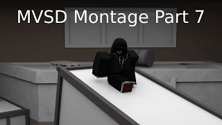 MVSD Montage Part 7 👑  Roblox [upl. by Naujek12]