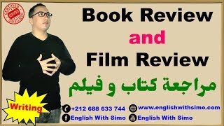 ✅Writing A Book Review And Film Review مراجعة كتاب و فيلم By English With Simo [upl. by Dagny]