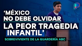 quotMéxico no debe olvidar la peor tragedia infantilquot Sobreviviente de la Guardería ABC da discurso [upl. by Akimed]