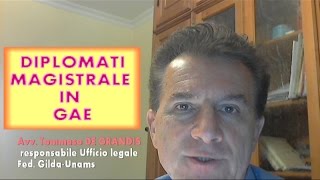 DIPLOMATI MAGISTRALE IN GAE [upl. by Hardner]