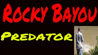 E4  Rocky Bayou Predator [upl. by Attenyl]